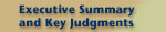 Executive Summary and Key Judgments