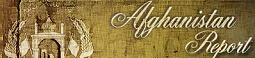 [ afghanistan report ]