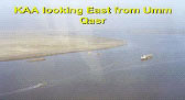 KAA looking East from Umm Qasr