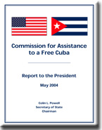 Report to the President: Commission for Assistance to a Free Cuba