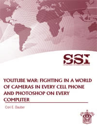 YouTube War: Fighting in a World of Cameras in Every Cell Phone and Photoshop on Every Computer - Cover