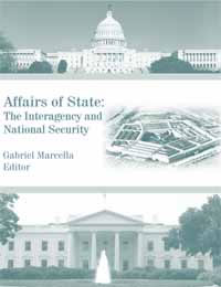 Affairs of State: The Interagency and National Security - Cover