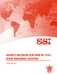 Japan's Decision for War in 1941: Some Enduring Lessons - Cover