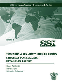 Towards a U.S. Army Officer Corps Strategy for Success: Retaining Talent - Cover