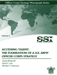 Accessing Talent: The Foundation of a U.S. Army Officer Corps Strategy - Cover