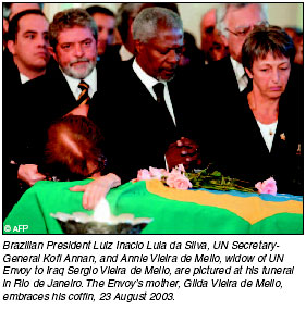 Brazilian President Luiz Lula da Silva, UN Secretary-General Kofi Annan, and Annie Vieria de Mello, widow of UN Envoy to Iraq Sergio Vieira de Mello are pictured at his funeral.