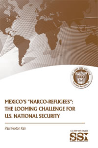 Mexico's 'Narco-Refugees': The Looming Challenge for U.S. National Security - Cover