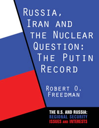 Russia, Iran, and the Nuclear Question: The Putin Record - Cover