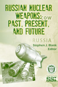 Russian Nuclear Weapons: Past, Present, and Future - Cover
